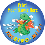 Makes me feel DINO-MITE! - Personalized Stickers